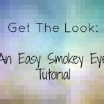 An Easy Smokey Eye Tutorial
