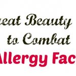 Beauty tips to combat allergies and allergy face