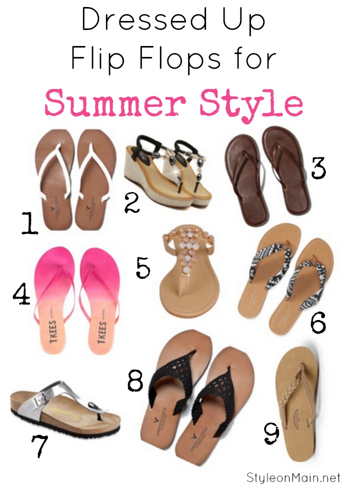 Flip Flops for Your Summer Style | Casual and Dressy - Style on Main