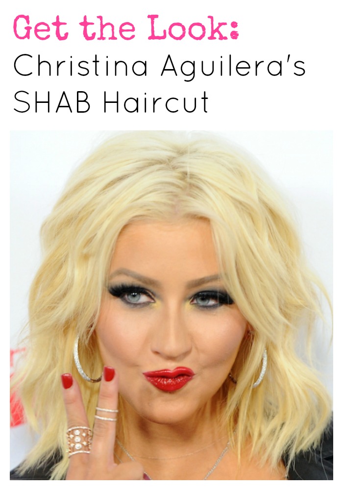 Get the look Christina Aguilera and the shab haircut
