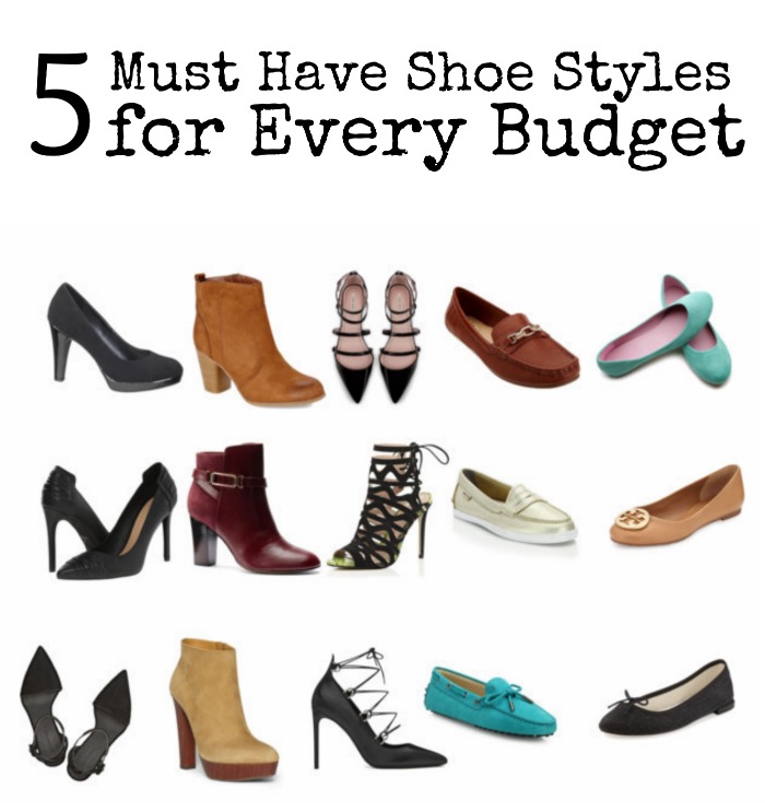 5 Must Have Shoes for Every Budget - Style on Main