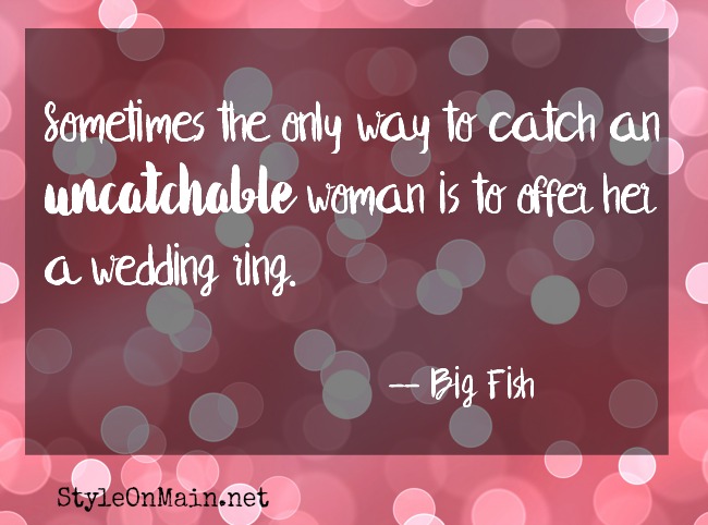 uncatchable woman big fish quote