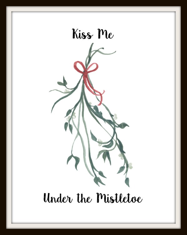 Kiss me under the Mistletoe free Christmas printable