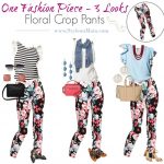 Floral pants are one of the must haves for Spring. See how to freshen up your wardrobe by styling these cropped pants from Target three different ways.