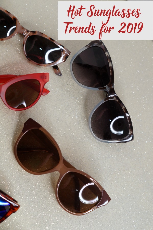 a great pair of sunglasses finishes any outfit. Check out our top picks for 2019 Sunglass Trends and styles