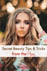 Great beauty tips and tricks that will elevate your look, and routine