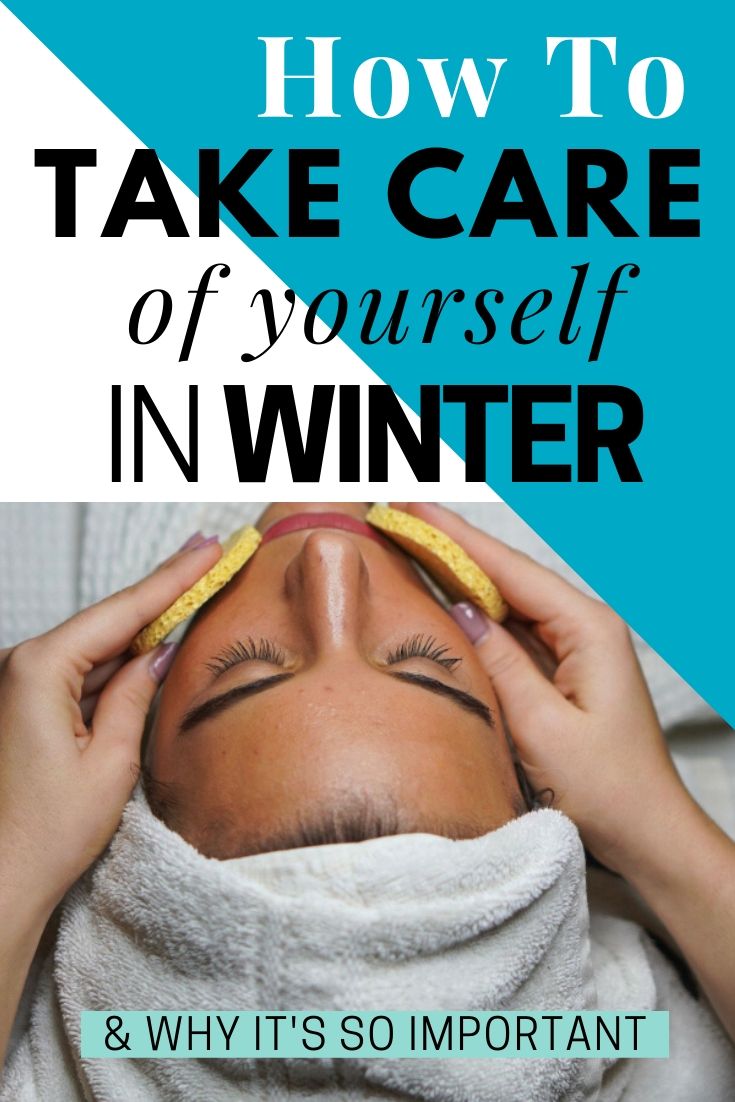 Learn how to take care of yourself in these cold winter months. Take care of your skin, your spirit, and guard your energy. Also find out why it's so important to do so.